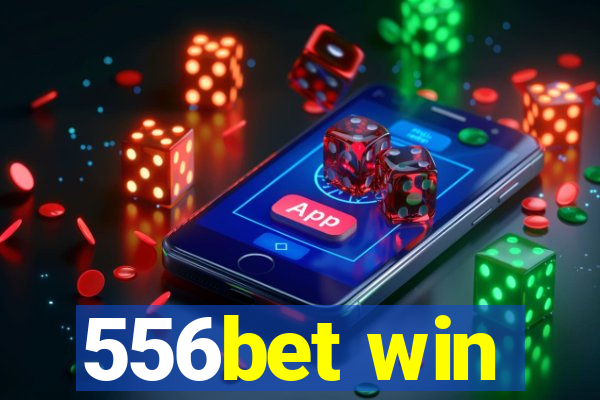 556bet win